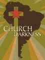 The Church in the Darkness